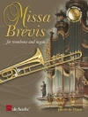 雀のミサ（ヤコブ・デ・ハーン）（トロンボーン）【Missa Brevis】