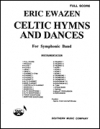 ケルトの賛歌と踊り（エリック・イウェイゼン）（スコアのみ）【Celtic Hymns and Dances】