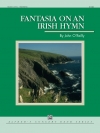 アイルランド賛歌による幻想曲 (ジョン・オライリー) （スコアのみ）【Fantasia on an Irish Hymn】