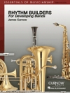 Rhythm Builders for Developing Bands（ジェームズ・カーナウ）（スコアのみ）