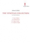 ヴェネチアン・コレクション（ヨハン・デ・メイ）【The Venetian Collection】