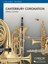 カンタベリー・コロネーション（ジェームズ・カーナウ）（スコアのみ）【Canterbury Coronation】