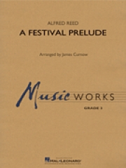 音楽祭のプレリュード (アルフレッド・リード／カーナウ編曲）（スコアのみ）【A Festival Prelude】