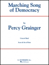 マーチング・ソング・オブ・デモクラシー (パーシー・グレインジャー) （スコアのみ）【Marching Song of Democracy】