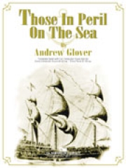 Those In Peril On the Sea (アンドリュー・グローバー) （スコアのみ）【Those In Peril On the Sea】