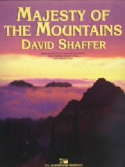 山脈の威厳 (デイヴィッド・シェーファー) （スコアのみ）【Majesty of the Mountains】