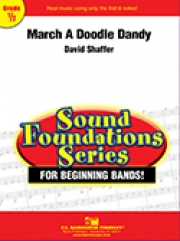 マーチ・ドゥードゥル・ダンディ (デイヴィッド・シェーファー) （スコアのみ）【March A Doodle Dandy】