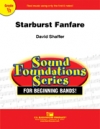 スターバースト・ファンファーレ (デイヴィッド・シェーファー) （スコアのみ）【Starburst Fanfare】