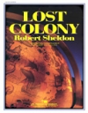 ロスト・コロニー (ロバート・シェルドン) （スコアのみ）【Lost Colony】