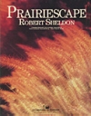プレーリースケープ (ロバート・シェルドン) （スコアのみ）【 Prairiescape】