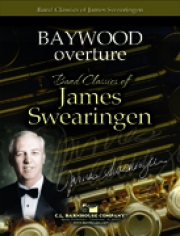 ベイウッド序曲 (ジェイムズ・スウェアリンジェン) （スコアのみ）【Baywood Overture】