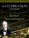 祝典序曲 (ジェイムズ・スウェアリンジェン) （スコアのみ）【A Celebration Overture】