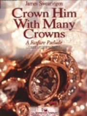 恵みの主に栄えの冠を (ジェイムズ・スウェアリンジェン) （スコアのみ）【Crown Him With Many Crowns】