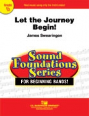 レット・ザ・ジャーニー・ビギン！（ジェイムズ・スウェアリンジェン）（スコアのみ）【Let The Journey Begin!】