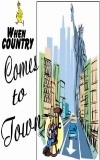 When Country Comes to Town (ジュリー・ジルー) （スコアのみ）【When Country Comes to Town】