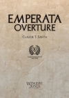 エンペラータ序曲 (クロード・T・スミス) （スコアのみ）【Emperata Overture】
