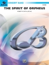 ザ・スピリット・オブ・オルフェウス（ロバート・W・スミス）（スコアのみ）【The Spirit of Orpheus (A Sinfonian Celebration)】