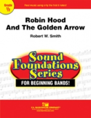 ロビンフッドと黄金の矢 (ロバート・W・スミス) （スコアのみ）【Robin Hood and the Golden Arrow】