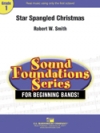 Star Spangled Christmas (ロバート・W・スミス編)  （スコアのみ）【Star Spangled Christmas】