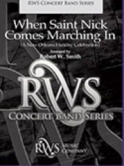 聖ニコラスがやってくる (ロバート・W・スミス編)  （スコアのみ）【When Saint Nick Comes Marching In (A New Orleans Holiday C】