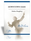 ダウンタウン・ダッシュ (ネイサン・ドートリー) （スコアのみ）【Downtown Dash】