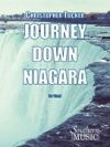 ジャーニー・ダウン・ナイアガラ（クリストファー・タッカー）（スコアのみ）【Journey Down Niagara】