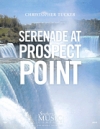 プロスペクト・ポイントのセレナーデ  (クリストファー・タッカー)（スコアのみ）【Serenade at Prospect Point】