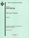 スラブ舞曲（op.46）（第5～8番）（スコアのみ）【Slavonic Dances, Op. 46/B. 83 - Nos. 5-8】