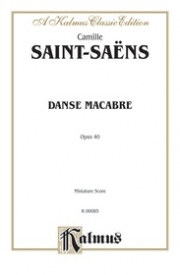 死の舞踏 (カミーユ・サン＝サーンス)（スタディスコア）【Danse Macabre, Op. 40】