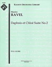 ダフニスとクロエ第二組曲（スコアのみ）【Daphnis et Chloe: Suite No. 2】