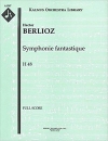 幻想交響曲 Op.14（スコアのみ）【Symphonie Fantastique, Op. 14 / H 48】