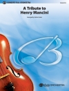ヘンリー・マンシーニに捧ぐ（スコアのみ）【A Tribute to Henry Mancini】