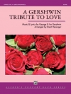 ガーシュウイン：愛のメドレー（スコアのみ）【A Gershwin Tribute to Love】