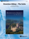 「ダウントン・アビー」組曲（スコアのみ）【Downton Abbey -- The Suite】