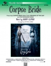 映画「ティム・バートンのコープスブライド」よりセレクション（スコアのみ）【Selections from Corpse Bride】