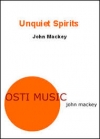「モーションズ」より第3楽章「アンクワイエット・スピリッツ」（ジョン・マッキー）【Unquiet Spirits】