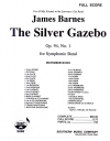 シルバー・ガゼボ  (ジェイムズ・バーンズ)（スコアのみ）【The Silver Gazebo】