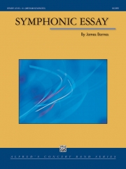 シンフォニック・エッセイ（ジェイムズ・バーンズ）【Symphonic Essay】