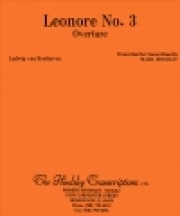 レオノーレ序曲・第3番 （マーク・ハインズレー編曲）（スコアのみ）【Leonore No. 3 – Overture】
