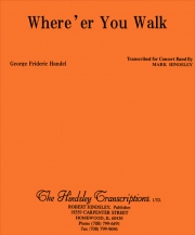 そなたの赴くところ、何処にも（マーク・ハインズレー編曲）【Where’er You Walk】