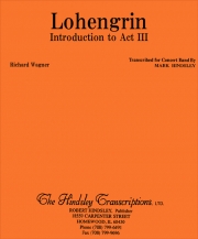 「ローエングリン」より第3幕への前奏曲（マーク・ハインズレー編曲）【Lohengrin – Introduction to Act III】