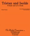 トリスタンとイゾルデ（マーク・ハインズレー編曲）【Tristan and Isolde – Prelude and Love Death】