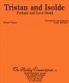 トリスタンとイゾルデ（マーク・ハインズレー編曲）（スコアのみ）【Tristan and Isolde – Prelude and Love Death】