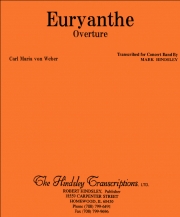 オイリアンテ序曲（マーク・ハインズレー編曲）【Euryanthe – Overture】