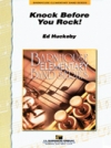 ノック・ビフォー・ユー・ロック（エド・ハックビー）（スコアのみ）【Knock Before You Rock】