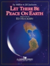 世界に平和を（エド・ハックビー編曲）【Let There Be Peace On Earth】
