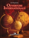 序曲・インターナショナル（エド・ハックビー）【Ouverture Internationale】