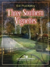 ３つの南部の挿話（エド・ハックビー）（スコアのみ）【Three Southern Vignettes】