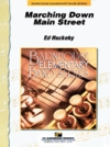 メインストリートを行進（エド・ハックビー）【Marching Down Main Street】