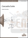 カスカディア組曲（ロバート・バックリー）【Cascadia Suite】